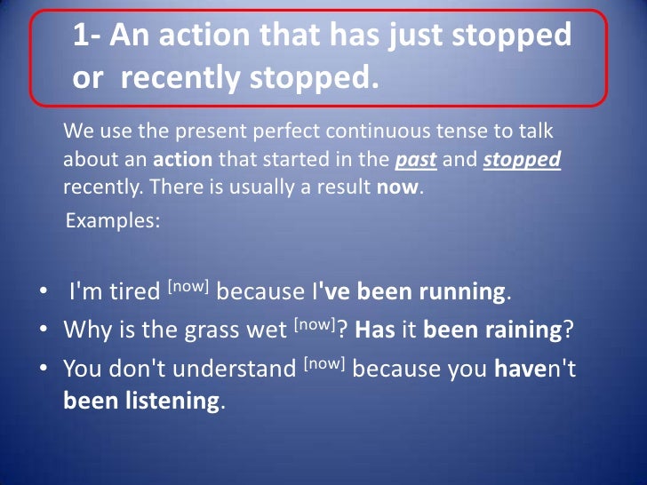 Present Perfect Continuous Tense Present Perfect Continuous Tense