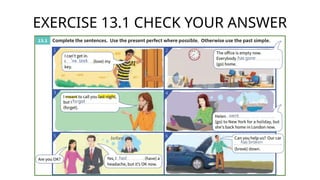 EXERCISE 13.1 CHECK YOUR ANSWER
 