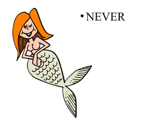 NEVER 