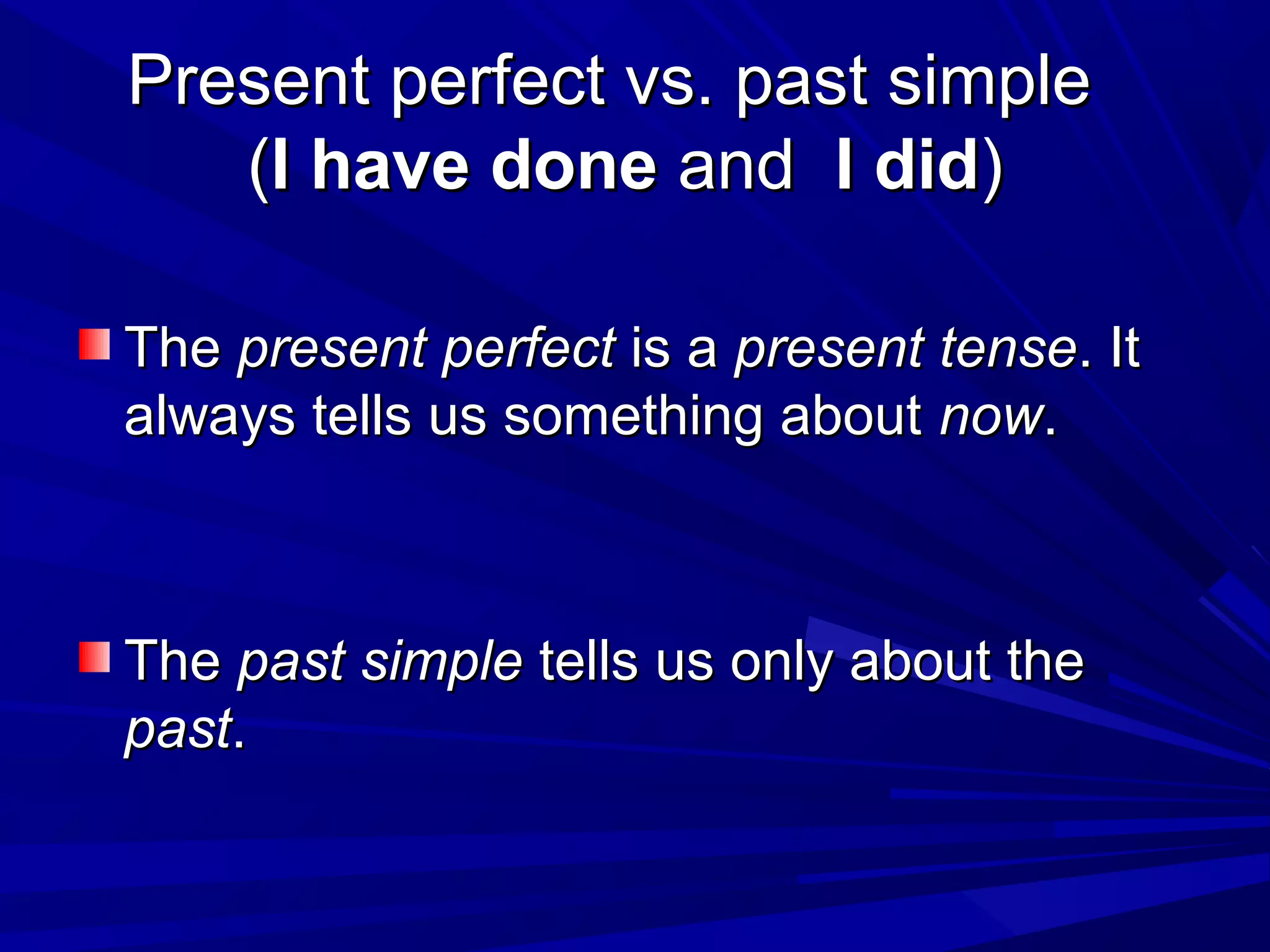 Present perfect vs. pastsimple | PPT