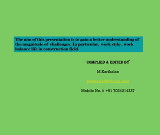 WORK BALANCE LIFE IN CONSTRUCTION? | PPT