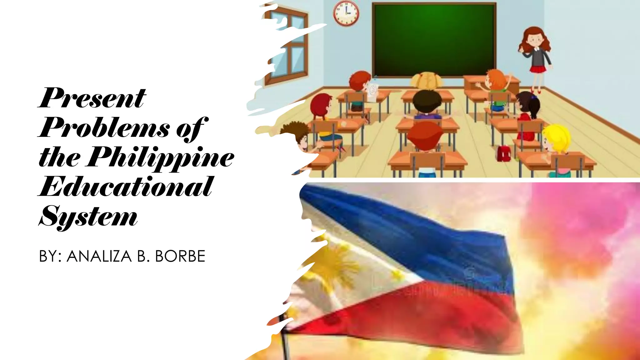Present Problem of Philippines Educational System.pdf