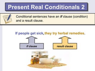 Present real conditionals | PPT