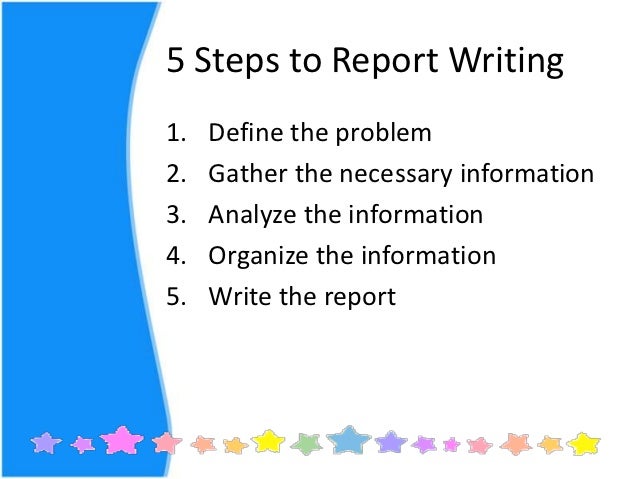 steps on writing a report Steps involved in writing good business report the following steps are involved in report business writing 1 appointment of a reporter: a reporter is appointed specifically by means of an. steps on writing a report Steps involved in writing good business report the following steps are involved in report business writing 1 appointment of a reporter: a reporter is appointed specifically by means of an.