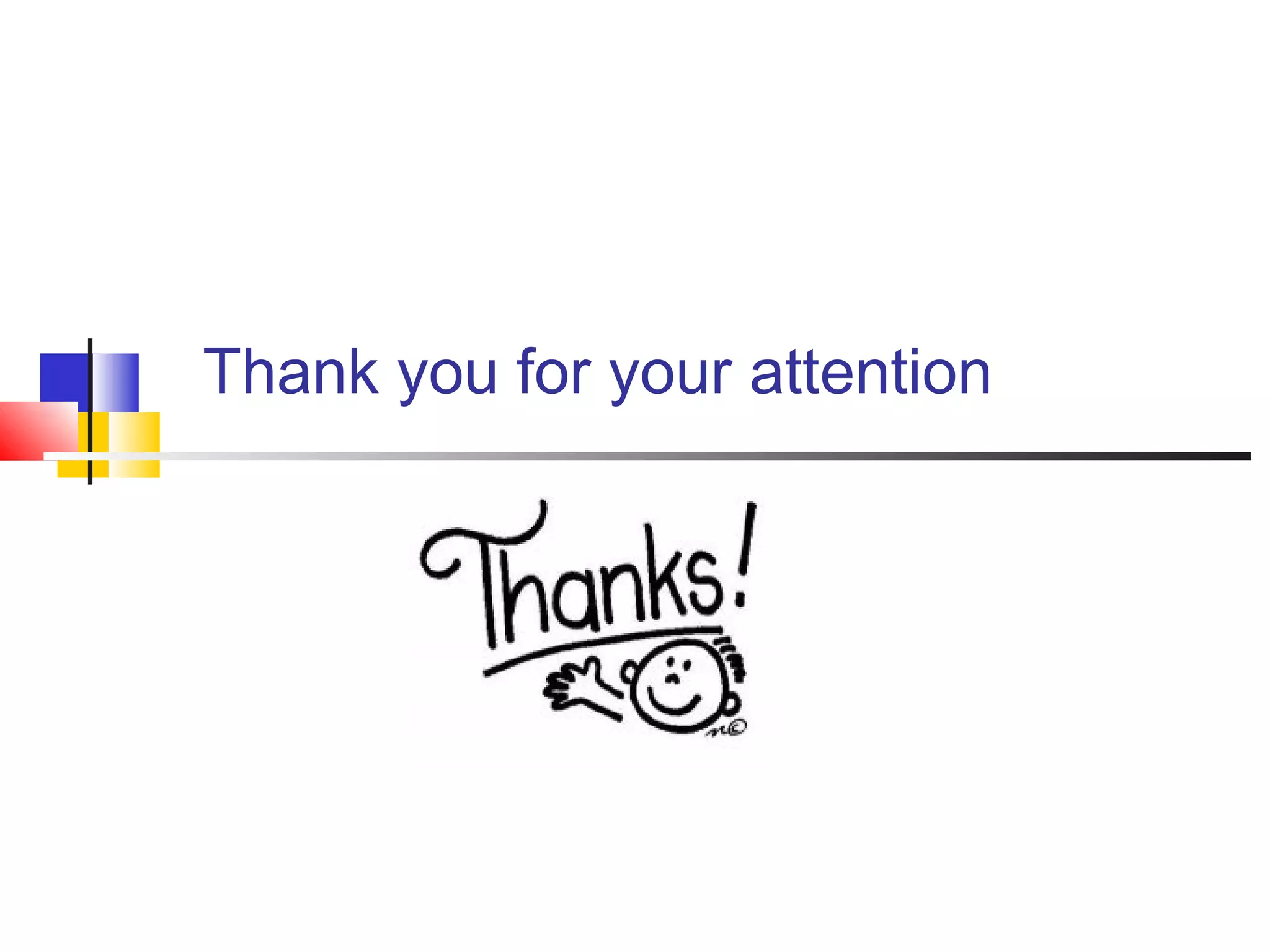 Thank you for your attention
 