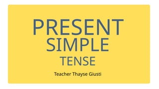 Present Simple Presentation - affirmative, negative and interrogative ...