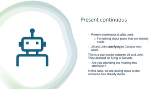 Present simple and continuous for the future.pptx