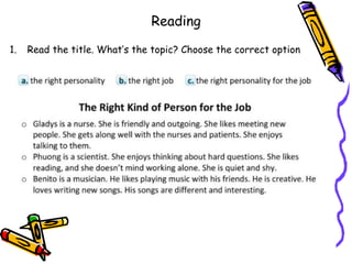 Reading
1. Read the title. What’s the topic? Choose the correct option
 