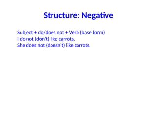 Present Simple Form affirmative, negative and interrogative forms | PPTX