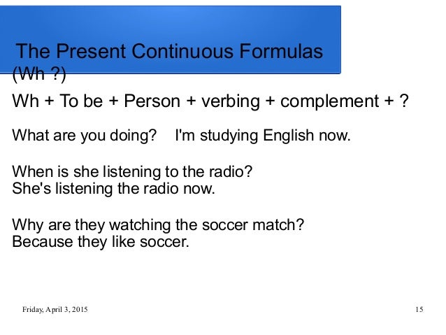 Present Simple Or Continuous Exercises