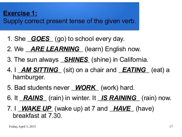 Present Simple Or Continuous Exercises