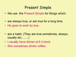 Presentsimpleorcontinuous2 | PPT