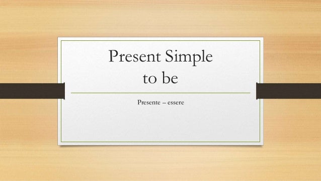 Present Simple To Be
