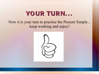 HE (John, my dad...)