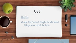 Use Simple Present simple | PPTX
