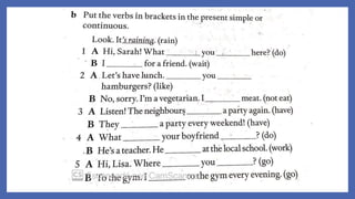 Present simple vs present continuous