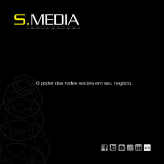 Present S Media