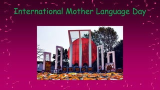 International Mother Language Day
 