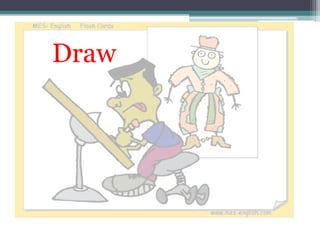 Draw
 