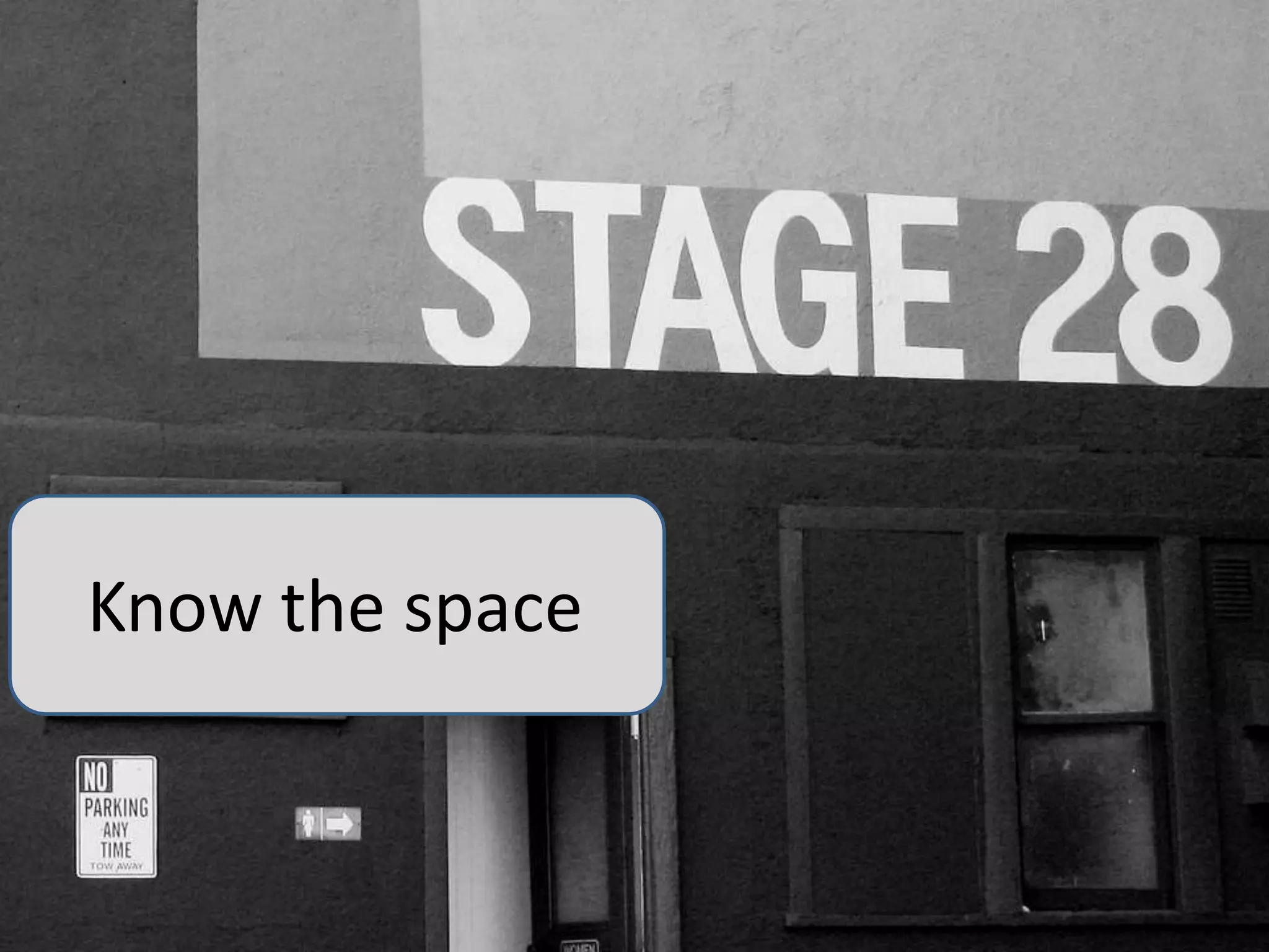 Know the space