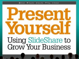 Present Yourself, a new book on using SlideShare to grow your business