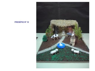PRESÉPIO Nº 10 