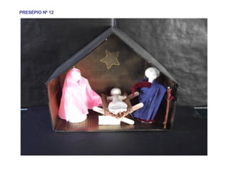 PRESÉPIO Nº 12 