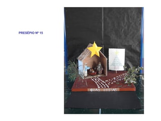 PRESÉPIO Nº 15 