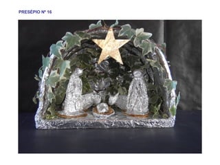 PRESÉPIO Nº 16 