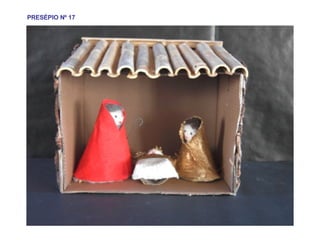 PRESÉPIO Nº 17 