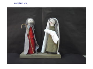 PRESÉPIO Nº 8 