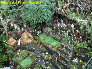 Ribeira das Faias – Santana  