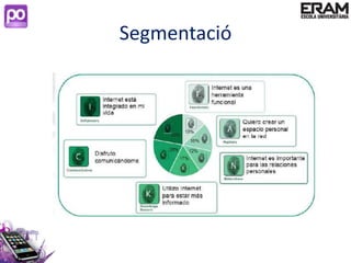 Segmentació
 