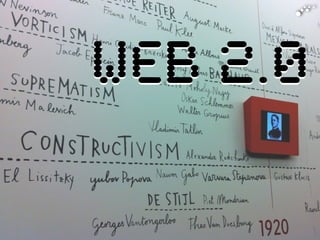 WEB 2.0
 