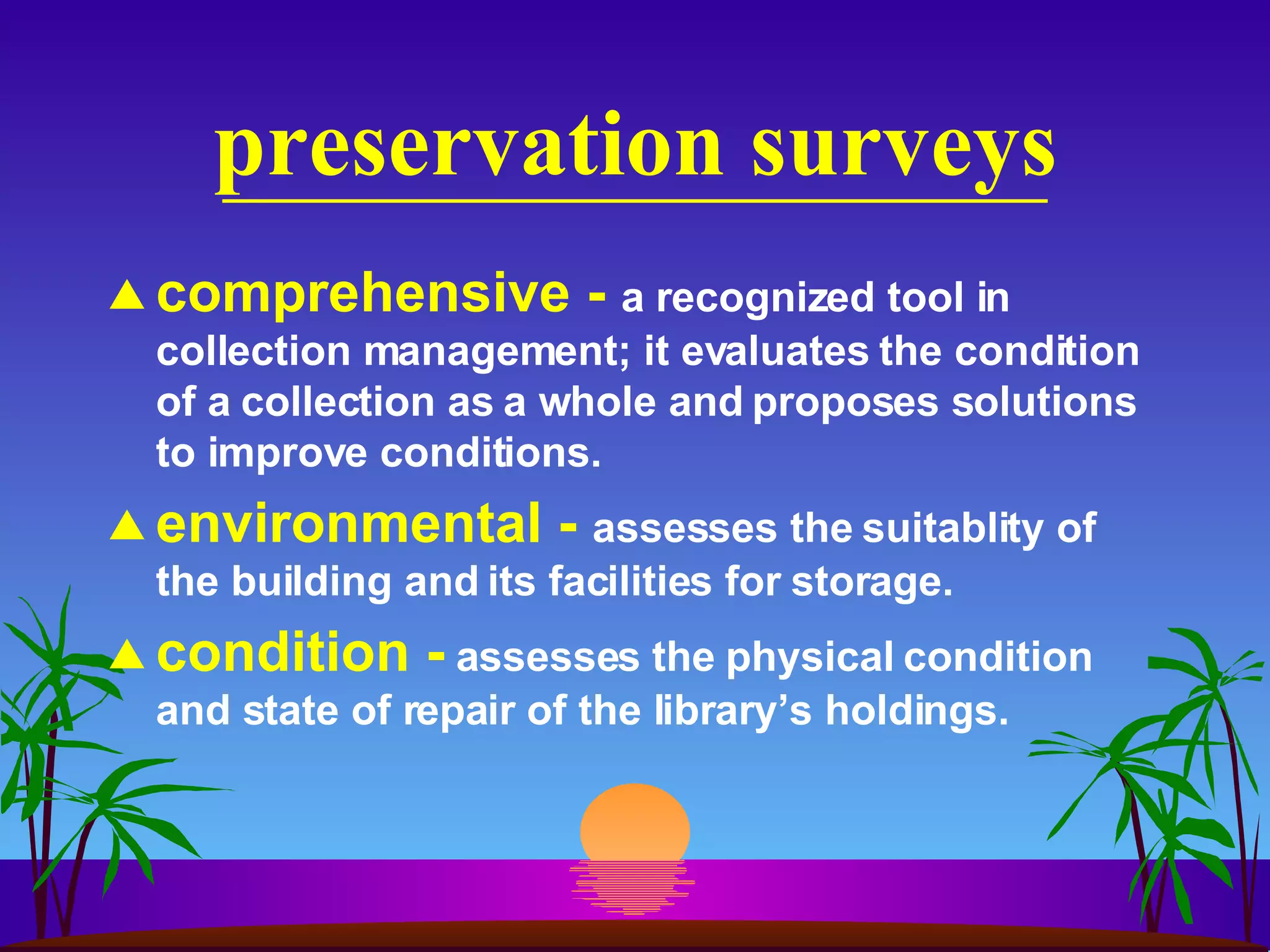 Preservation strategies for Library and Archival Resources | PPT