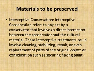 Interceptive Objects Preservation and archiving unit 1 | PPTX