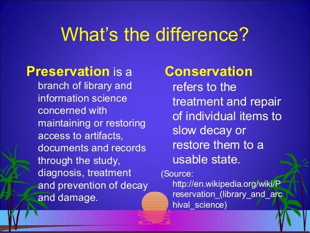 Preservation Conservation Program