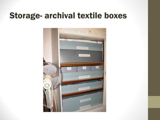 Storage- archival textile boxes
 