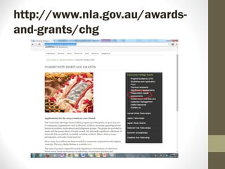http://www.nla.gov.au/awards-
and-grants/chg
 