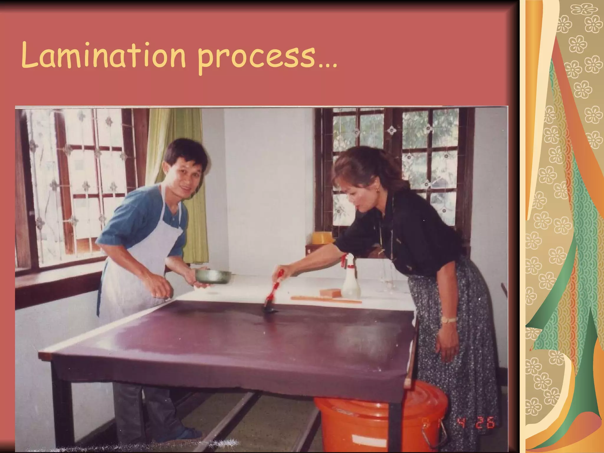 Lamination process… 