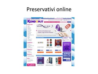 Preservativi online
 