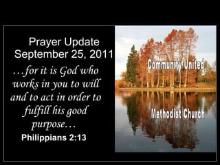 Prayer Update September 25, 2011 ,[object Object],[object Object],Community United Methodist Church 