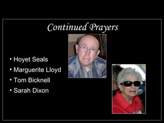 Continued Prayers Hoyet Seals Marguerite Lloyd Tom Bicknell Sarah Dixon 
