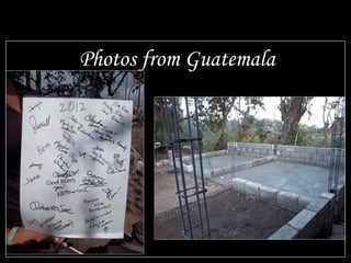Photos from Guatemala