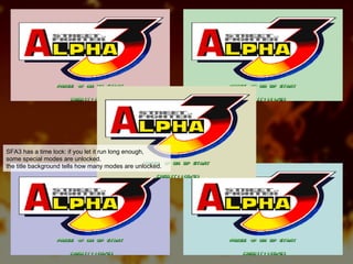 SFA3 has a time lock: if you let it run long enough,
some special modes are unlocked.
the title background tells how many modes are unlocked.
 