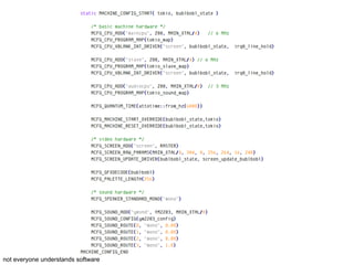 not everyone understands software
 