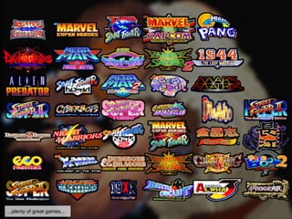 ...plenty of great games...
 