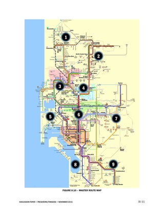 DISCUSSION PAPER • PRESERVING PARADISE • NOVEMBER 2016 H-11
FIGURE H.10 – MASTER ROUTE MAP
 