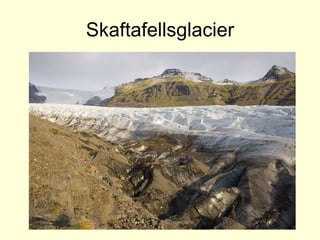 Skaftafells glacier 