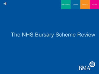 The NHS Bursary Scheme Review 